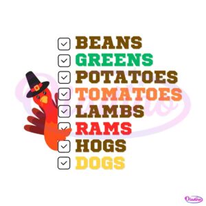 i-got-beans-greens-potatoes-tomatoes-thanksgiving-svg-file