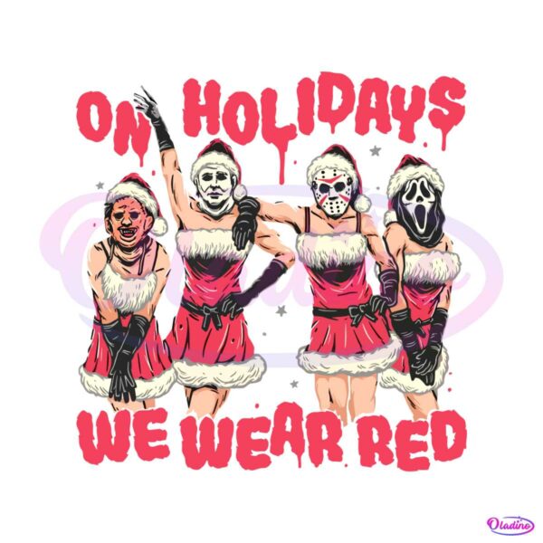 funny-on-holidays-we-wear-red-christmas-svg-cricut-file