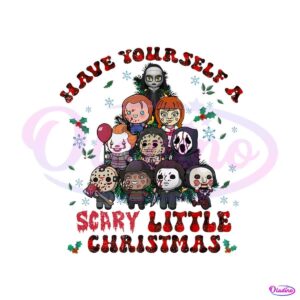 have-yourself-a-scary-little-christmas-png-sublimation