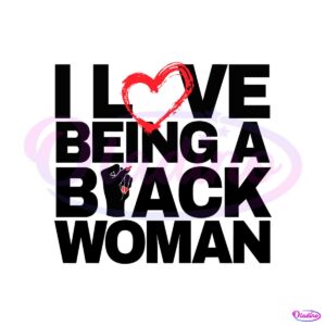 retro-i-love-being-a-black-woman-svg-digital-cricut-file