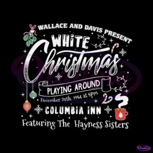 wallace-and-davis-present-white-christmas-movie-svg-file