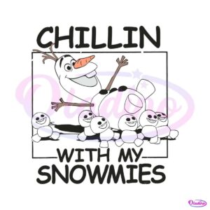 chillin-with-my-snowmies-olaf-christmas-svg-cricut-files