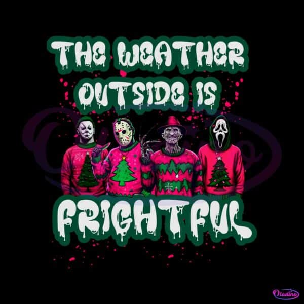 horror-guys-the-weather-outside-is-frightful-png-file