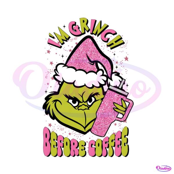 im-grinchy-before-coffee-png-sublimation-download
