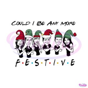 could-i-be-any-more-festive-svg