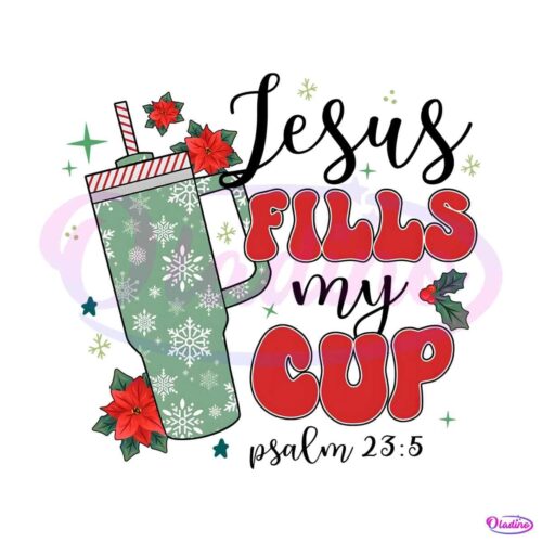 retro-jesus-fills-my-cup-psalm-png