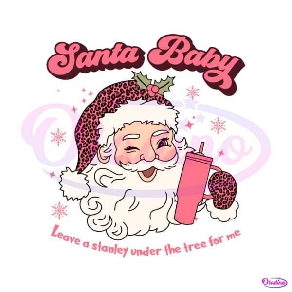 santa-baby-leave-a-stanley-svg