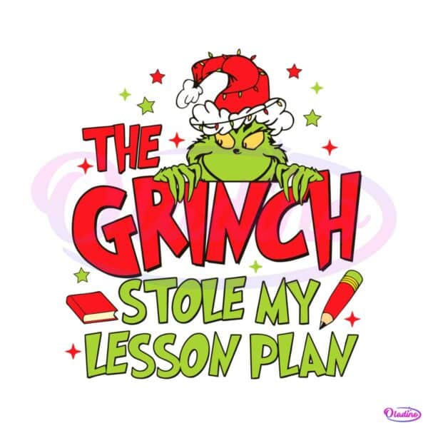 the-grinch-stole-my-lesson-svg