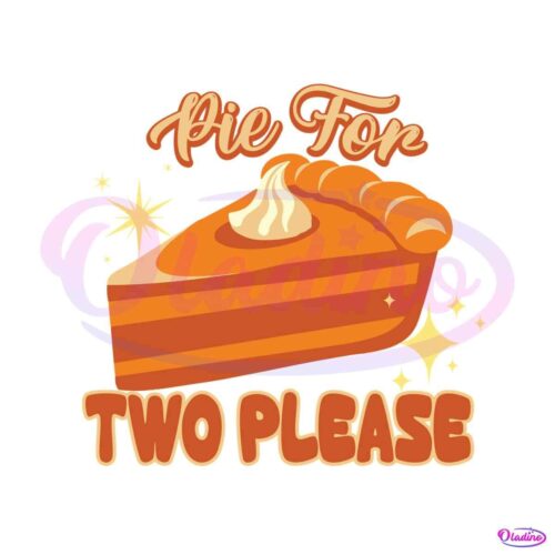 pie-for-two-please-mom-to-be-svg