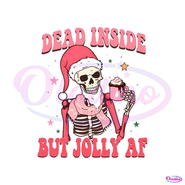 dead-inside-but-jolly-af-png
