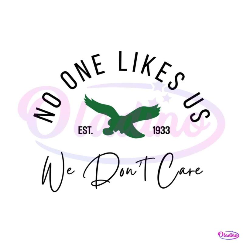 no-one-likes-us-we-dont-care-svg