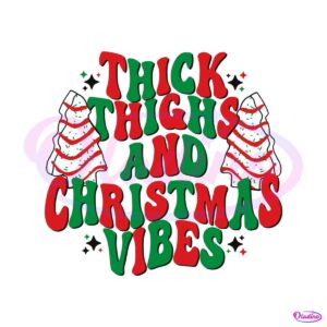 thick-thighs-and-christmas-vibes-svg