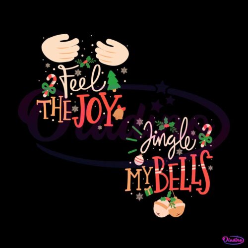 feel-the-joy-jingle-my-bells-svg