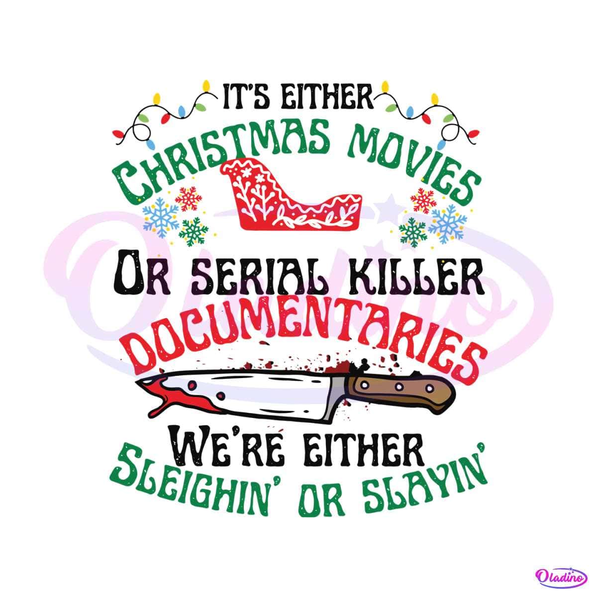 Retro Its Either Christmas Movies Svg