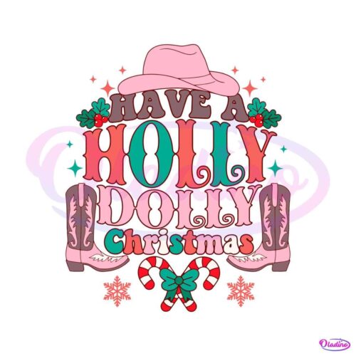 have-a-holly-dolly-christmas-svg