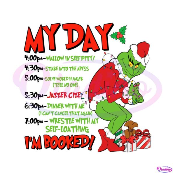 my-day-grinchmas-im-booked-svg