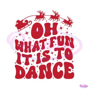 oh-what-fun-it-is-to-dance-svg