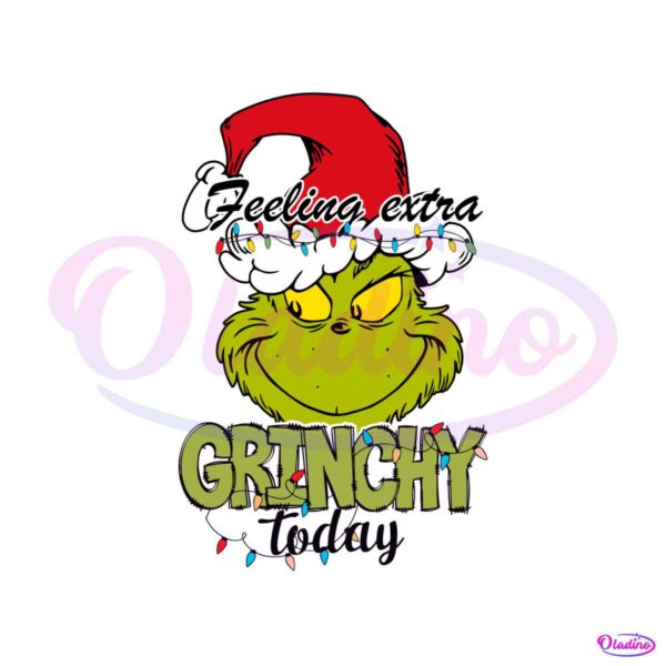 feeling-extra-grinchy-today-lights-svg