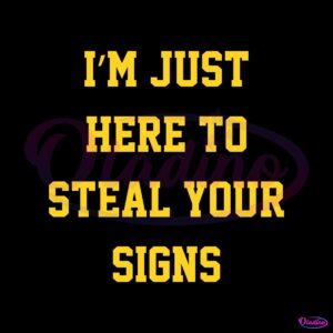 michigan-im-just-here-to-steal-your-signs-svg