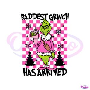 baddest-grinch-has-arrrived-christmas-svg