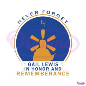 never-forget-gail-lewis-in-honor-svg