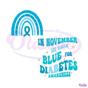 diabetes-month-in-november-we-wear-blue-svg-cricut-files