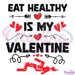 https://oladino.com/wp-content/uploads/2022/05/Eat-Healthy-Is-My-Valentine-Arrow-Heart-SVG-CL230422102.png