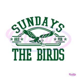 sundays-are-for-the-birds-philadelphia-football-svg