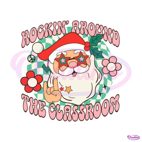 santa-rockin-around-the-classroom-svg