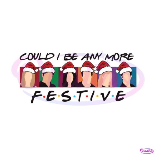 retro-could-i-be-any-more-festive-svg