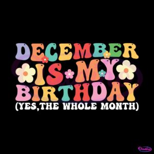 retro-december-is-my-birthday-svg