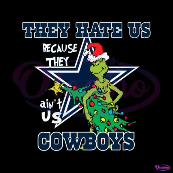 they-hate-us-dallas-cowboy-grinch-svg