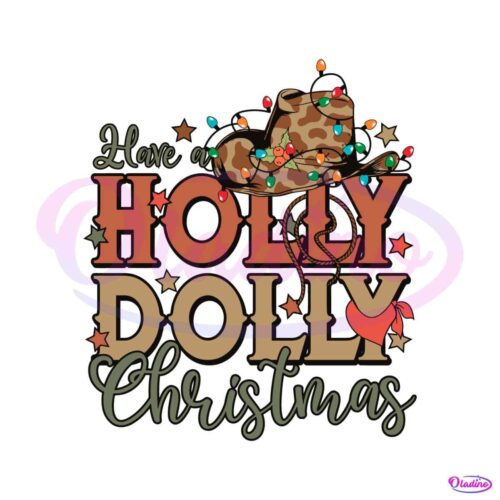 have-a-holly-dolly-christmas-cowboy-svg