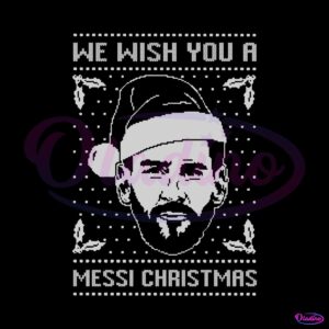 we-wish-you-a-messi-christmas-svg