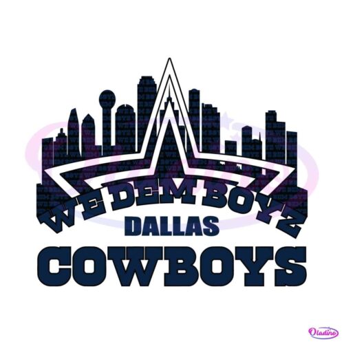 we-dem-boyz-dallas-cowboys-skyline-svg