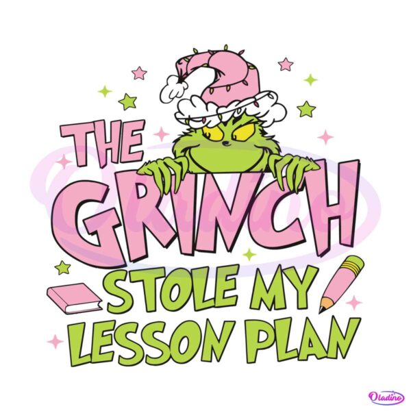 teacher-christmas-the-grinch-stole-my-lesson-plan-svg