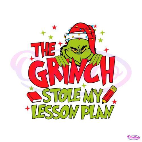 the-grinch-stole-my-lesson-plan-christmas-santa-hat-svg