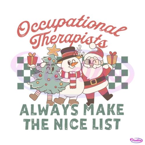 occupational-therapy-christmas-always-make-the-nice-list-svg