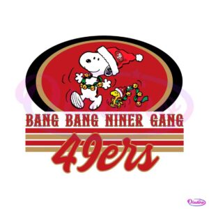 funny-snoopy-49ers-bang-bang-niner-gang-svg