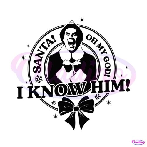 santa-omg-i-know-him-funny-buddy-elf-christmas-svg