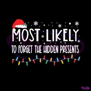 most-likely-to-forget-the-hidden-presents-svg