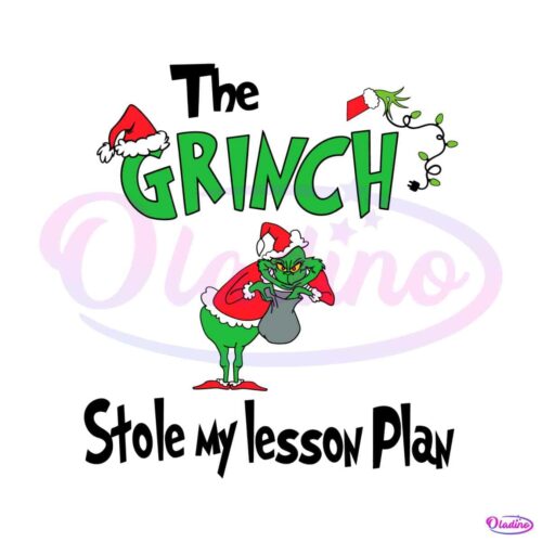 the-grinch-stole-my-lesson-plan-svg