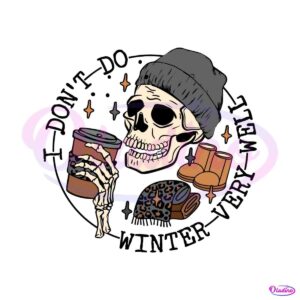 i-dont-do-winter-very-well-skull-drink-coffee-svg