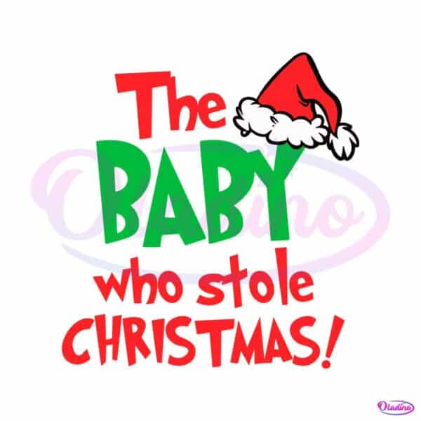 the-baby-who-stole-christmas-svg