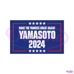 Make The Yankees Great Again Yamasoto SVG