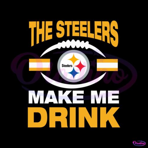 the-steelers-make-me-drink-nfl-svg