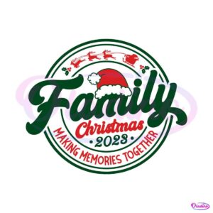 family-christmas-making-memories-together-svg