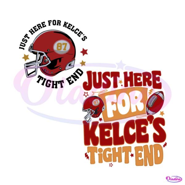 just-here-for-kelces-tight-end-svg