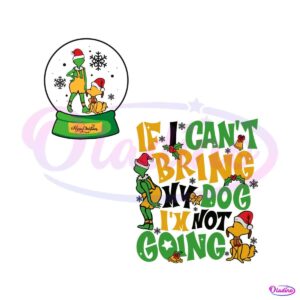 if-i-cant-bring-my-dog-funny-grinch-svg