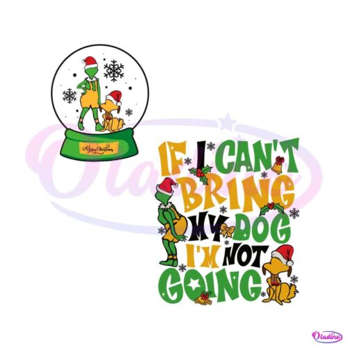 if-i-cant-bring-my-dog-funny-grinch-svg